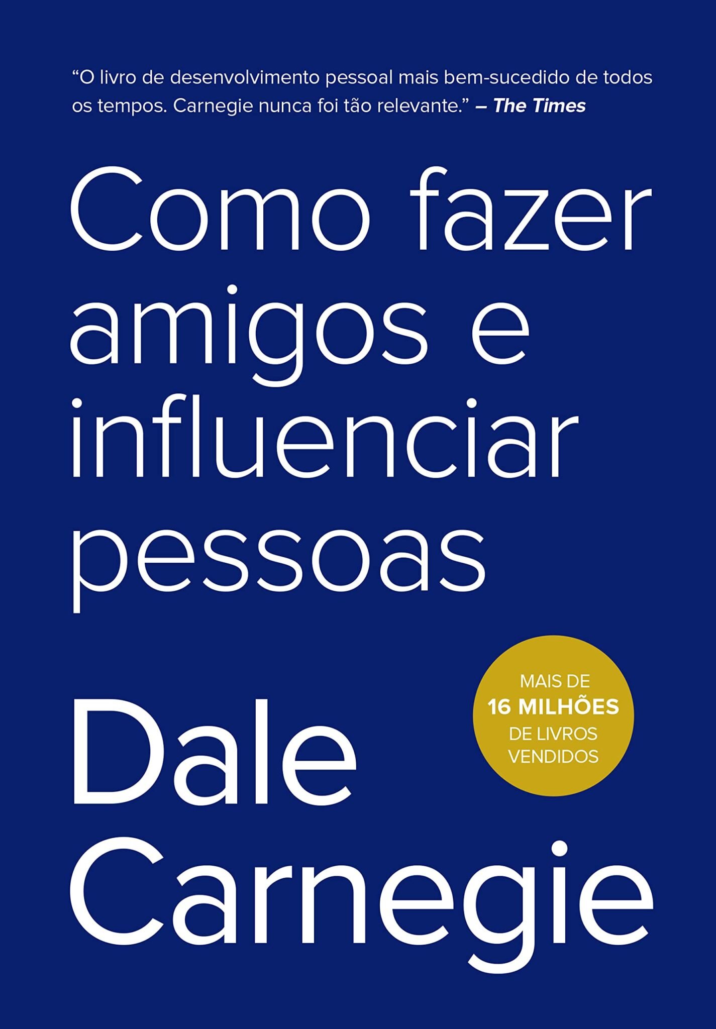 Os 10 Livros de Autoajuda Mais Populares de Todos os Tempos.