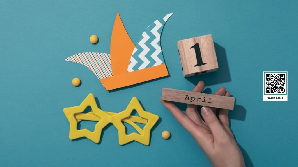 Por que o Dia 1º de Abril é comemorado como o Dia da Mentira? Descubra a Origem Dessa Tradição!